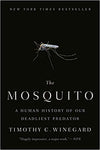 The Mosquito: A Human History