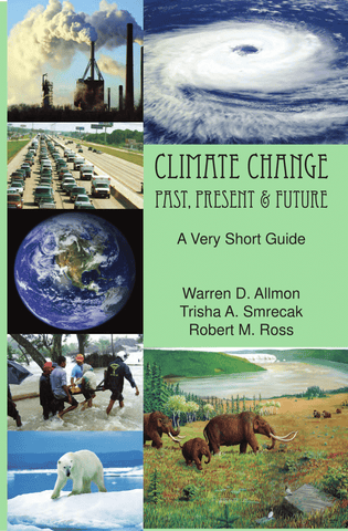 Climate Change Past, Present & Future - A Very Short Guide